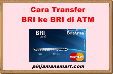 Cara Transfer BRI ke BRI di ATM