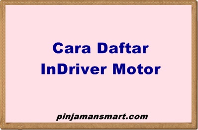 Cara Daftar InDriver Motor