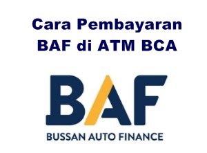 Cara Pembayaran BAF di ATM BCA