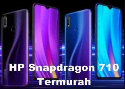 HP Snapdragon 710 Termurah